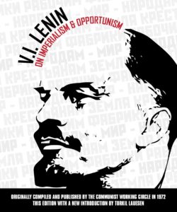 V.I. Lenin on Imperialism and Opportunism